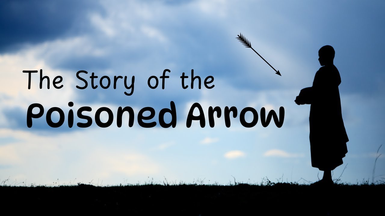 Buddhist Parable of the Poisoned Arrow