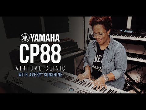 Yamaha CP88 Virtual Clinic with Avery*Sunshine