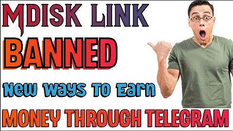 Mdisk Banned 🚫 Now How to earn money through telegram tutorial | mdisk alternative | file earning