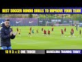 Best Soccer Rondo Drills to IMPROVE Your Team! / FC Barcelona