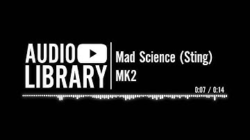 Mad Science (Sting) - MK2 | Music for intros