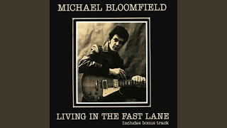 Video thumbnail of "Mike Bloomfield - Maudie"