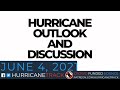 June 4 Hurricane Outlook and Discussion