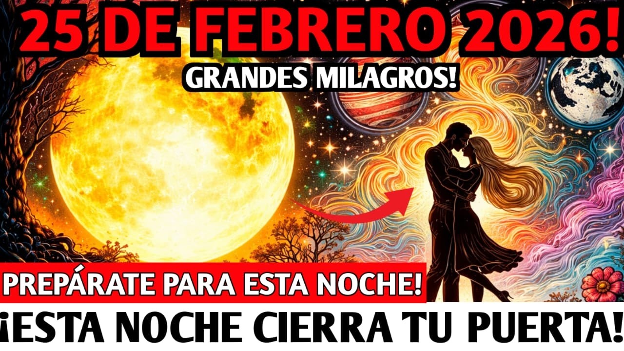 🚨Debes saber esto antes de mañana! 25 de febrero: ¡7 milagros que experimentarás en el Portal Lunar!
