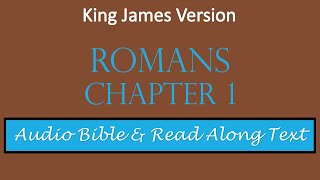 Romans 1 | KJV DRAMATIZED AUDIO BIBLE WITH TEXT