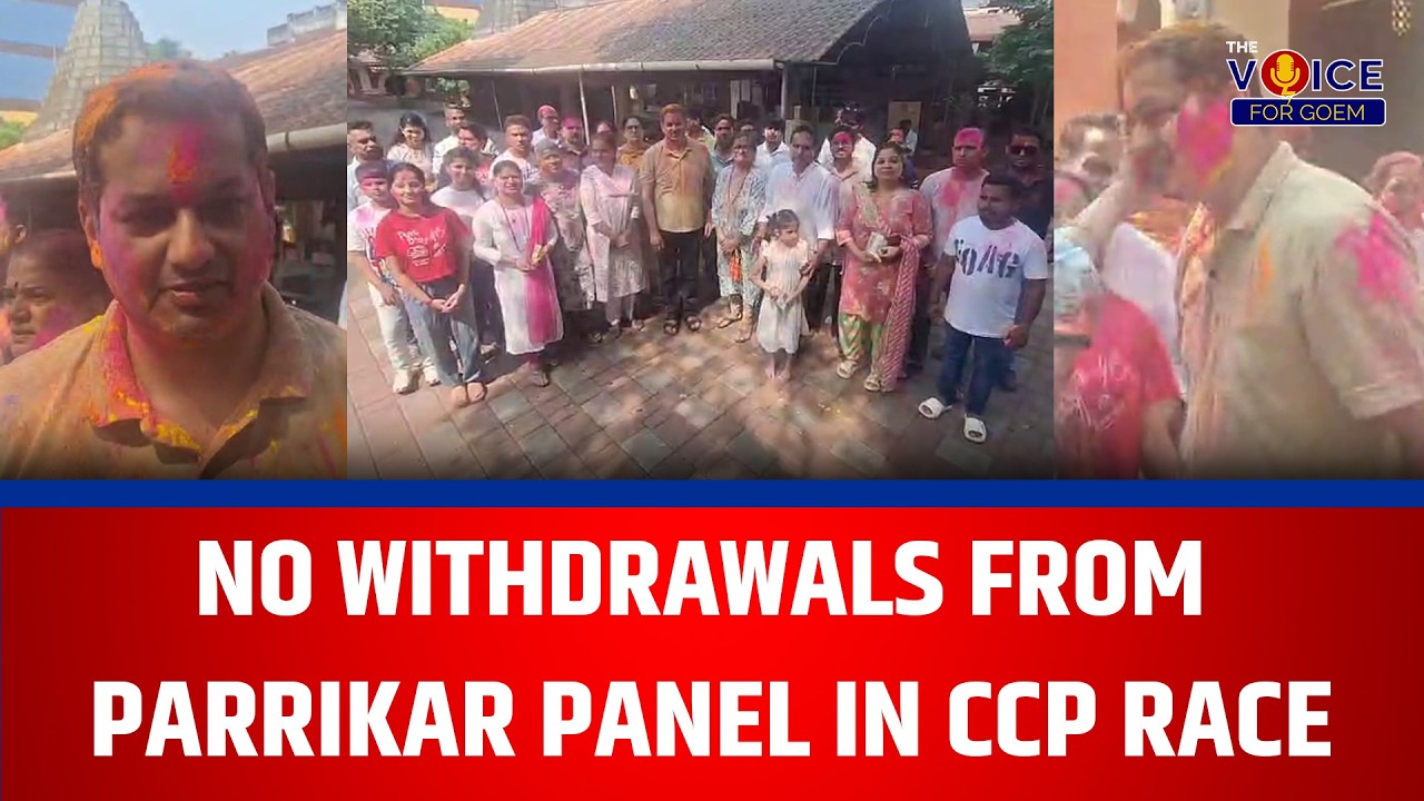 No withdrawals from Parrikar Panel in CCP race