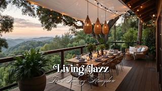 Living Jazz At Forest Balcony Ambience | Instrumental Jazz Music Background For Work, Study & Foc...