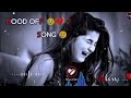 🥺 Heart Break Mashup 2025 | Alone Sad Songs 💔 | Hindi Slowed Reverb Collection