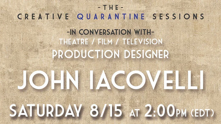 The Creative Quarantine Sessions Show #11: John Ia...