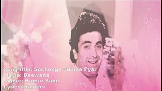 Sochenge tumhe pyar | Movie: Deewana | Singer: Kumar Sanu | New update 2020 song | Ranjit Sharma