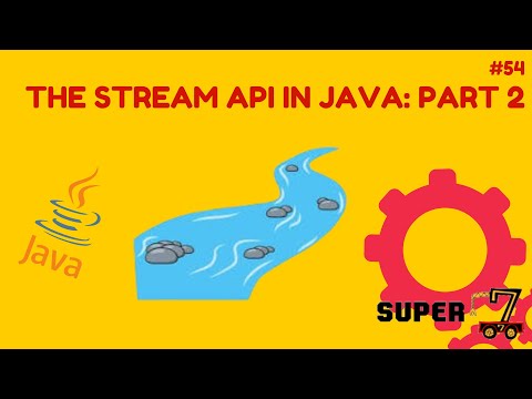 Java Programming Series Episode 54: The Stream API In Java (Part 2)