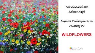 Wildflowers - Palette Knife Series