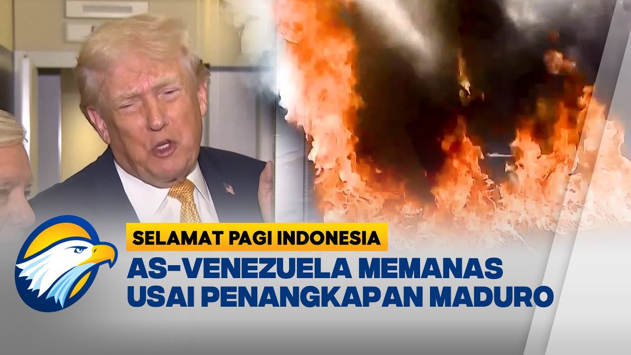 Ketegangan Global Usai Penangkapan Maduro - [Selamat Pagi Indonesia]