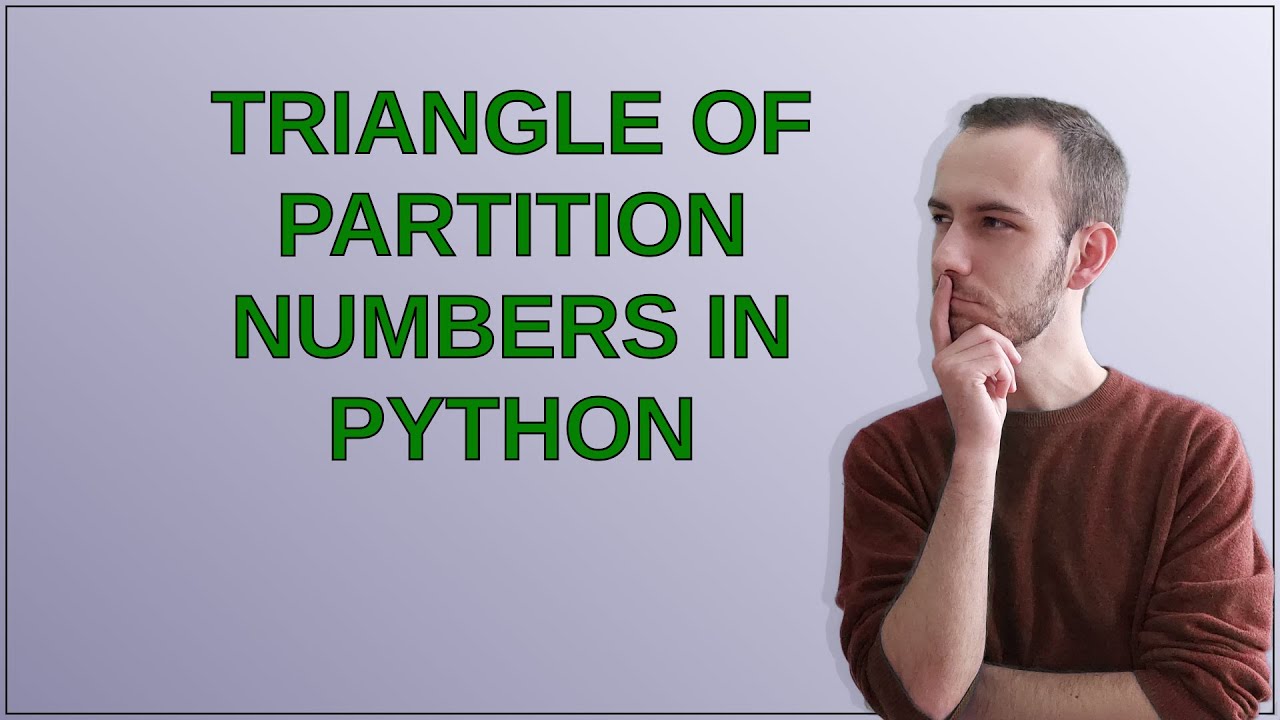 Triangle of partition numbers in Python - YouTube