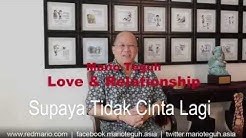 Supaya Tidak Cinta Lagi - Supaya Bisa Move On - Mario Teguh Love & Relationship - Durasi: 5.09. 