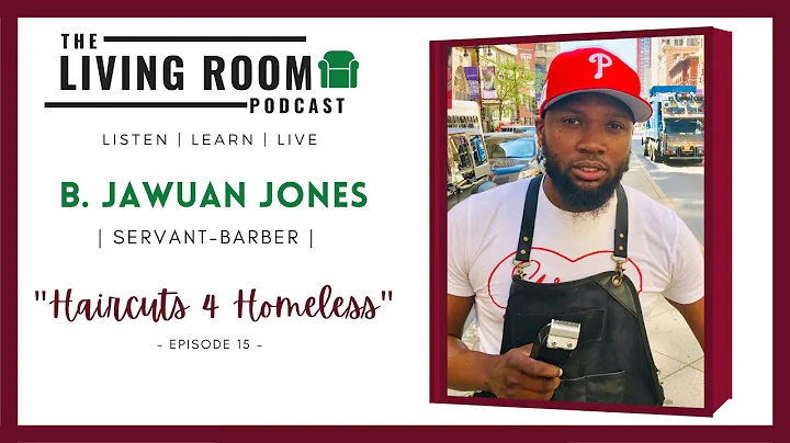 B. JaWuan Jones (video) - "Haircuts 4 Homeless" - ...