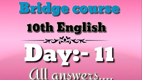 Setu abhyaskram  {bridge course} 10th English day 11