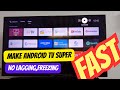 Fix Android Tv Lagging || Speed Up your TV