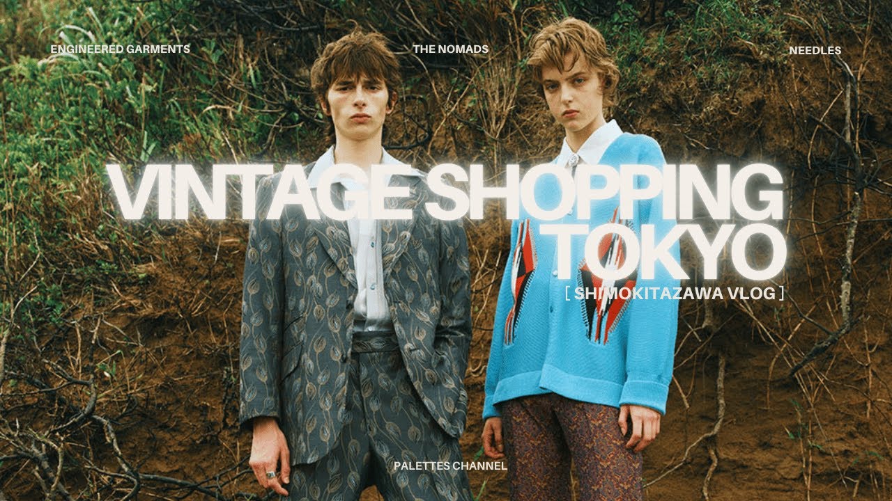 Tokyo Vintage Shopping Vlog | Shimokitazawa, Needles, Engineered Garments & More l The Nomads