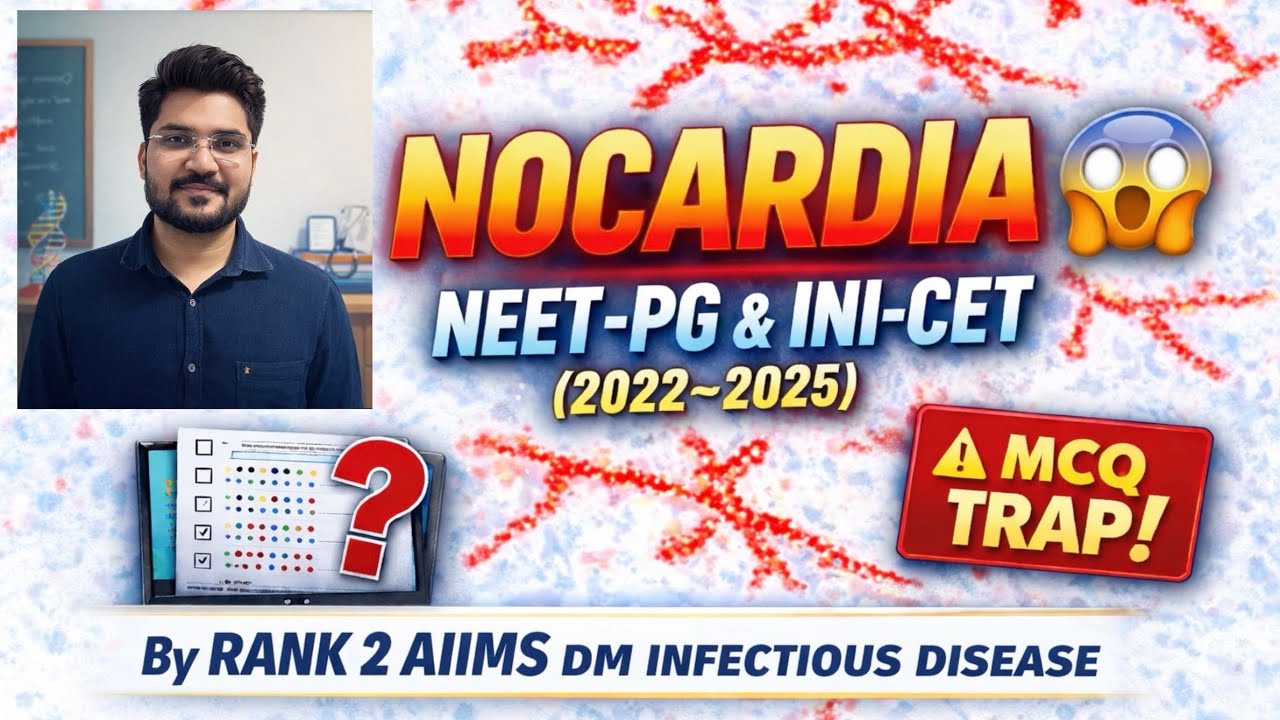 😱RANK 2 AIIMS DM INFECTIOUS DISEASES| Nocardia in NEET-PG & INI-CET (2022–2025) | 🎯