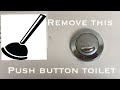 Remove a Push button toilet button easy