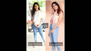 Sai Pallavi VS Samantha Akkineni in jeans 👖 #southactress #shorts