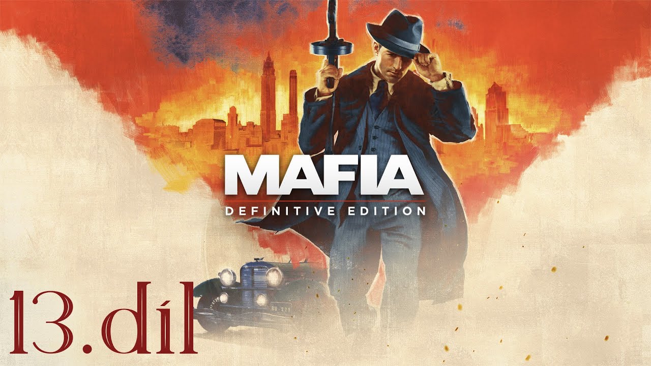 Mafia I - Definitivní edice 13.díl: Akce na lodi