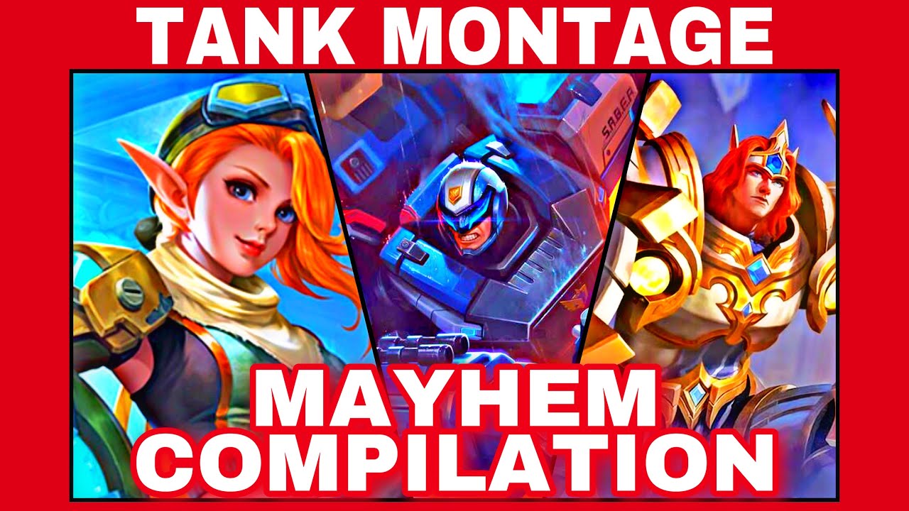 Mayhem Mode Tank Compilation MLBB YouTube