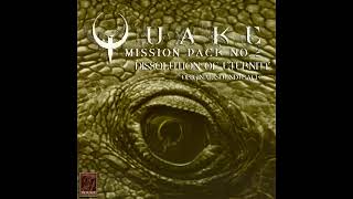 Quake Mission Pack No. 2 - Dissolution of Eternity - Full OST