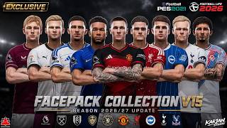 Update New Facepack V15 2026/27 Season - PES 2021 & Football Life 2026