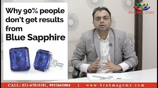 Think About the Reasons behind Why Your Blue Sapphire is Not Giving Results. | Call: 011-47010101