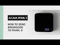 Acaia pearl model s uploading a brewguide