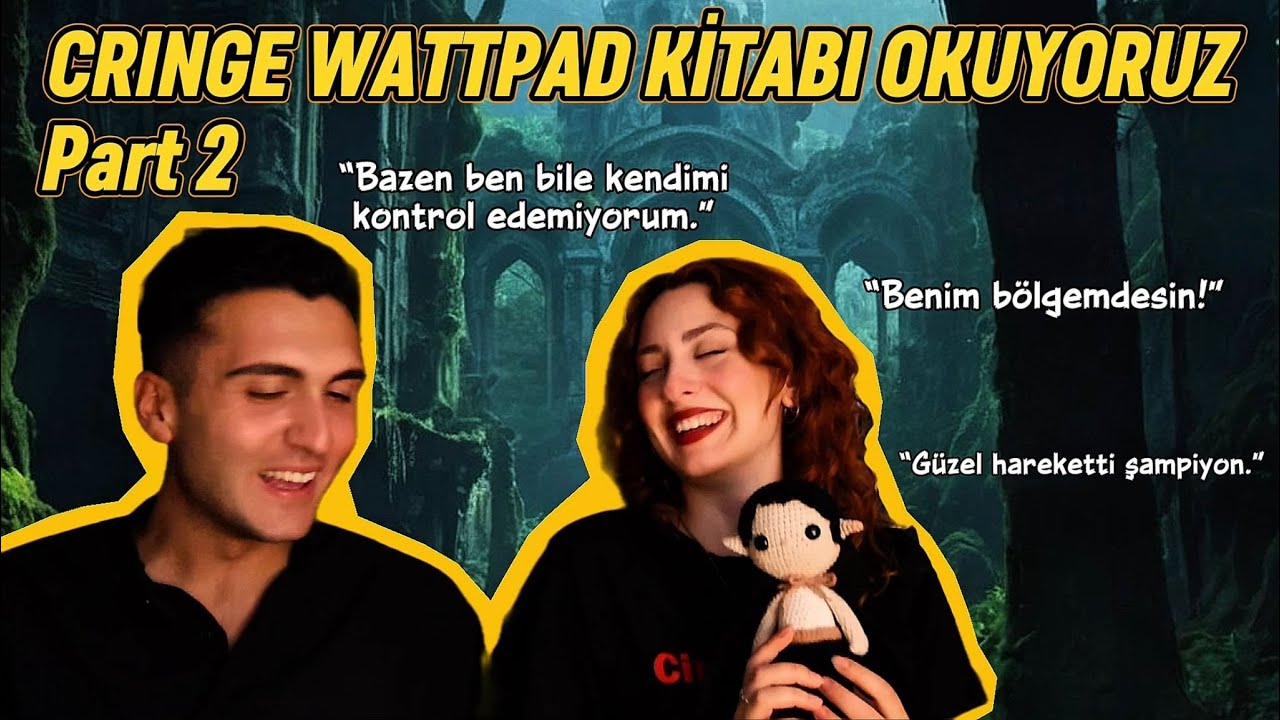Cringe Wattpad kitabı okuyoruz 2 (imdat)