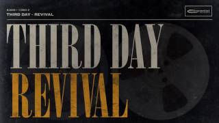 Video thumbnail of "Third Day - Revival (Official Audio)"