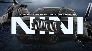 Manuel Rodríguez Ft Victor Rivera | Gente del Nini