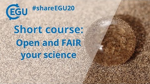 #shareEGU20: open and FAIR your science