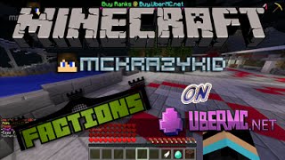 MCKrazyKid [Episode 16] Minecraft - Factions on UberMC.net