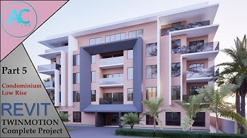 Condominium Low Rise | Part 5 | Complete Step By Step Project | Revit and Twinmotion Tutorial