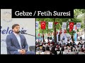 Hafız Mustafa Özyılmaz - Gebze Fetih Programı