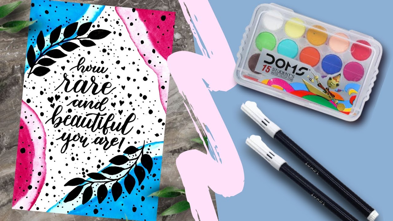 Sketch Pen Calligraphy | Doms Water Color Painting | Beautiful ...