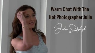 Warm chat with the visiting photographer Julie SKYHIGH