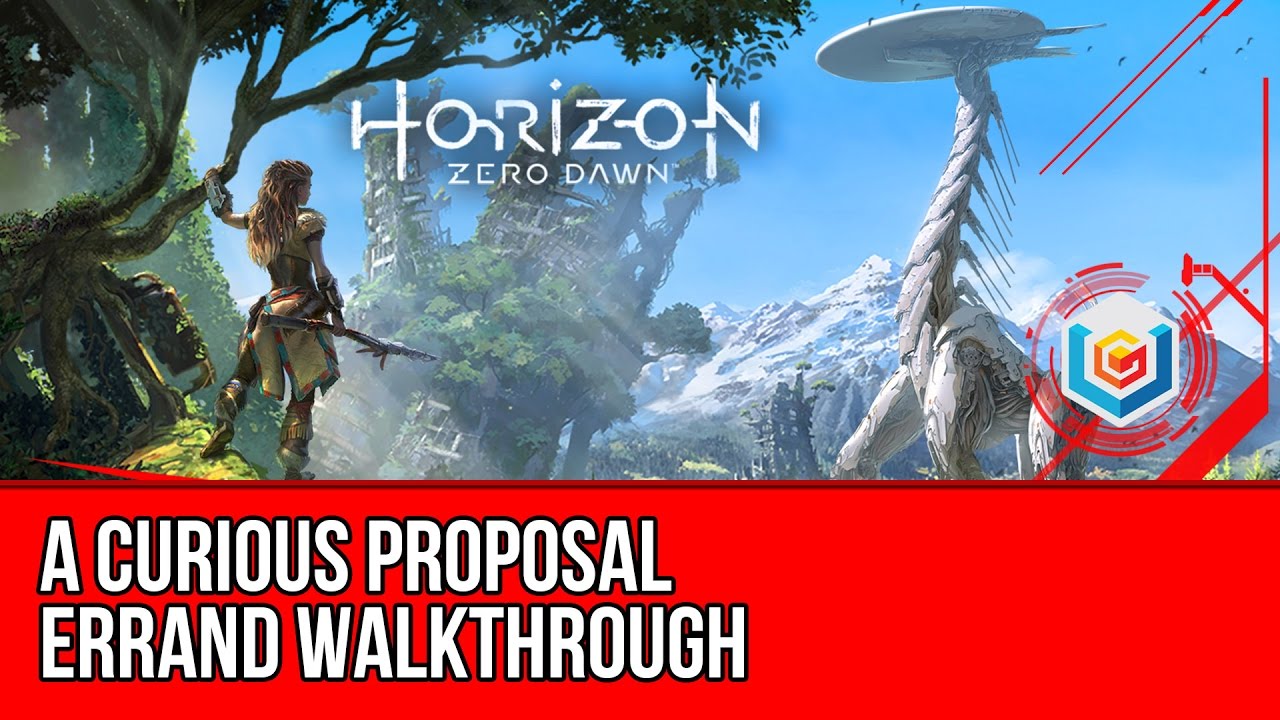 Horizon Zero Dawn Walkthrough - A Curious Proposal Errand Gameplay/Let's Play