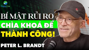 PETER L. BRANDT: BÍ MẬT QUẢN TRỊ RỦI RO - CHÌA KHÓA SỐNG CÒN CỦA MỌI TRADER THÀNH CÔNG?