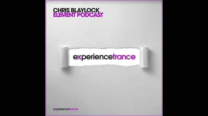 Chris Blaylock - Element Podcast Ep 011