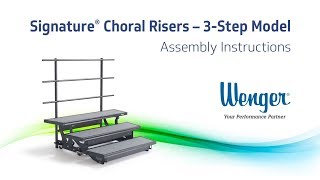 Signature® Choral Risers – 3-Step Model Assembly Instructions