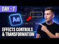 After Effects Effects Control Panel Explained 🔥 | Transformations Basics | Day 07
