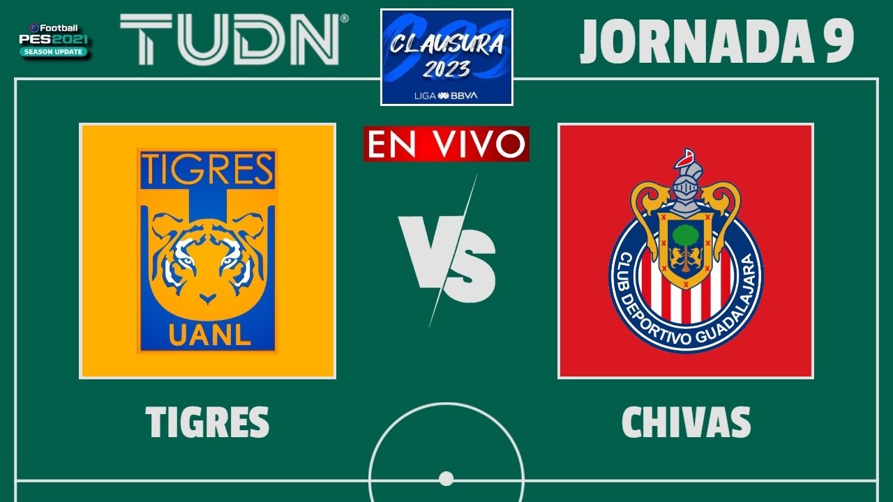 Tigres vs Chivas EN VIVO | Jornada 9 Liga MX Clausura 2023 | Gameplay ...