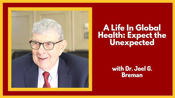 Conversation with Dr. Joel G. Breman