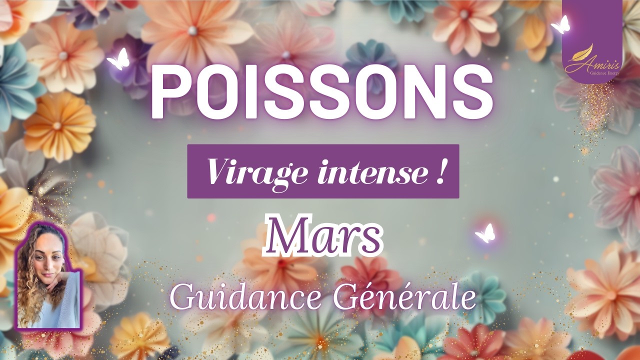 ♓ POISSONS 🌸 Un tournant émotionnel change ton mois ✨ MARS 2026 🦋