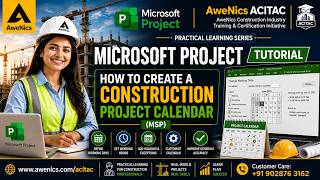 How to Create a Construction Project Calendar (MSP) | Module 06 Overview | Microsoft Project Course